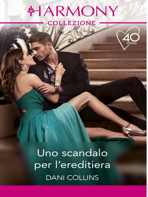 cover image of Uno scandalo per l'ereditiera
